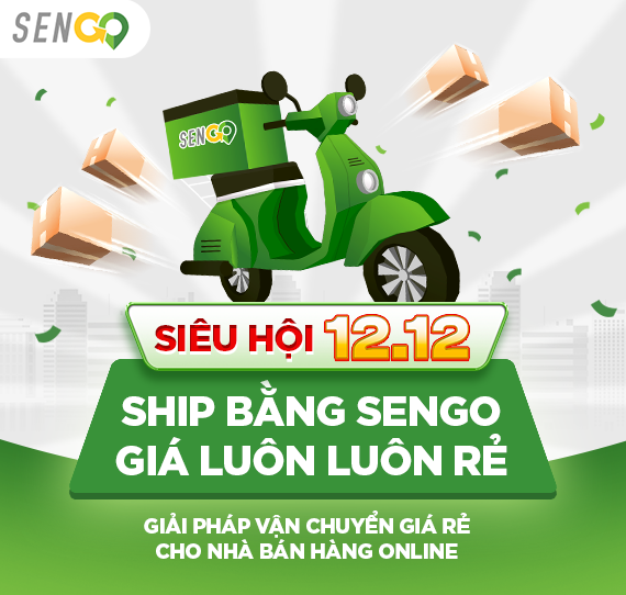 SENGO| GIẢI PHÁP VẬN CHUYỂN GIÁ RẺ CHO NHÀ BÁN HÀNG ONLINE