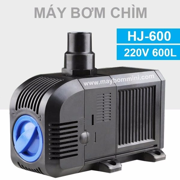 Máy bơm chìm hồ cá hòn non bộ 220v hj-600 600l