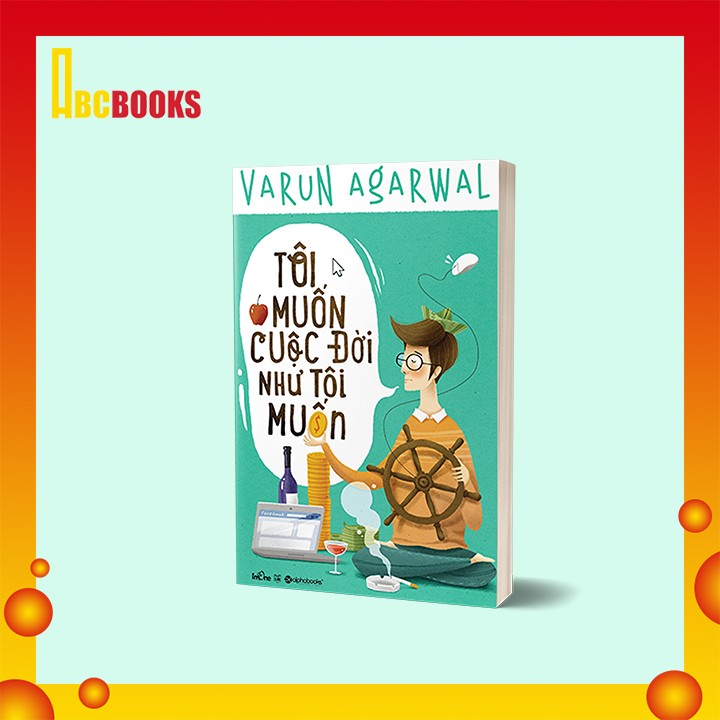 Tôi Muốn Cuộc Đời Như Tôi Muốn