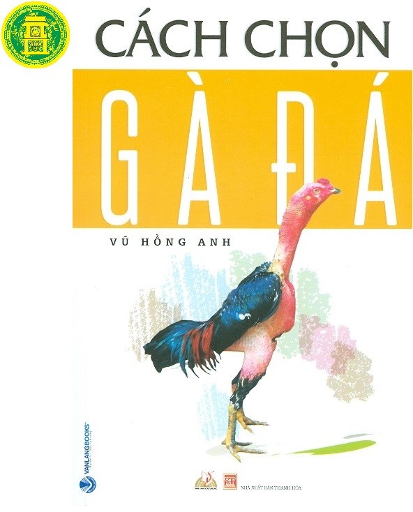 Cách Chọn Gà Đá