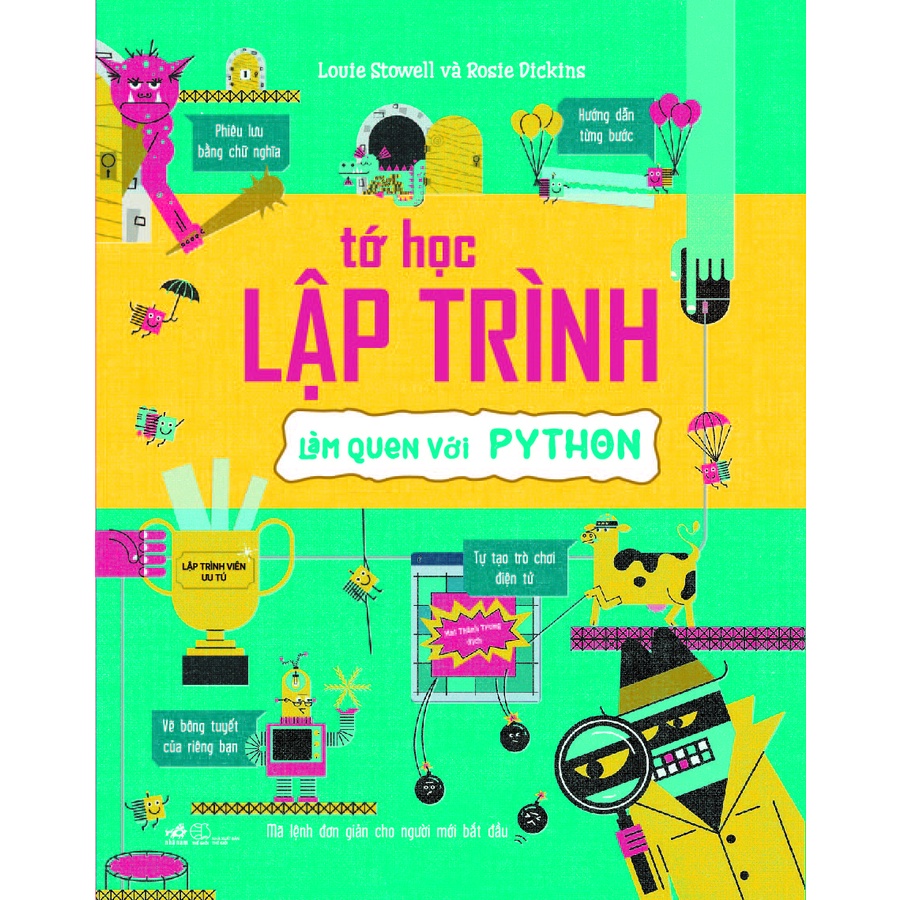 Sách - Tớ học lập trình - Làm quen với Python (TB 2021) (Mã SP: 8935235231450)