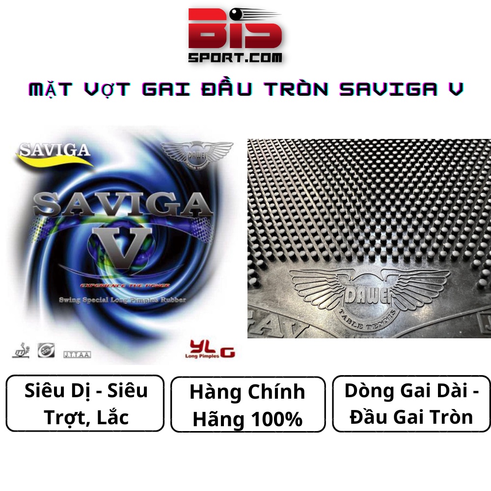 Mặt Vợt Bóng Bàn Gai Dài Đầu Trọn Saviga V -  Đầu Tròn, Đầu Nấm - Không Lót - Siêu Trợt và Dị Độc Lạ (Mã SP: saviga-v.dtron)