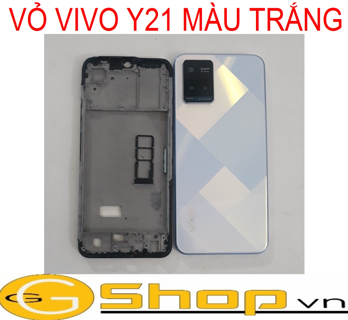 VỎ VIVO Y21 MÀU TRẮNG (Mã SP: NFGB)
