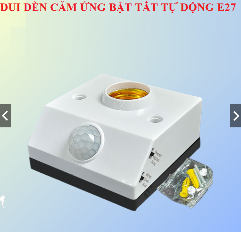 Đuôi đèn cảm biến chuyển động E27 Loại tốt Nút gạt dễ dàng điều chỉnh nhiều lựa chọn (Mã SP: DUI-NUTGAT-1)