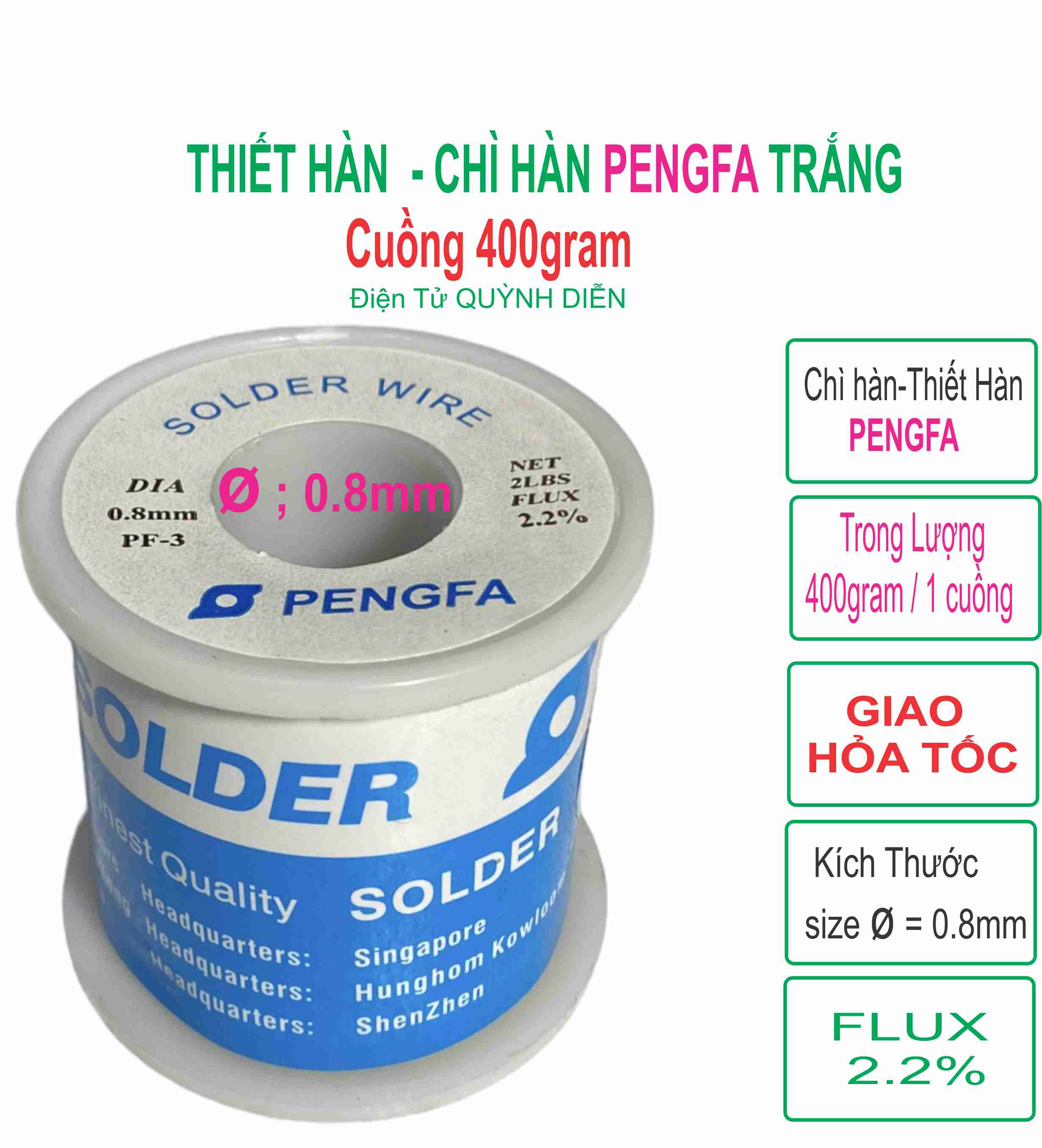 Chì hàn (Thiếc Hàn) PENGFA Cuộn 400gr, Flux 2.2%, Φ 0.8mm, TRẮNG   - Linh Kiện điện tử QUỲNH DIỄN (Mã SP: 3081_116216639)