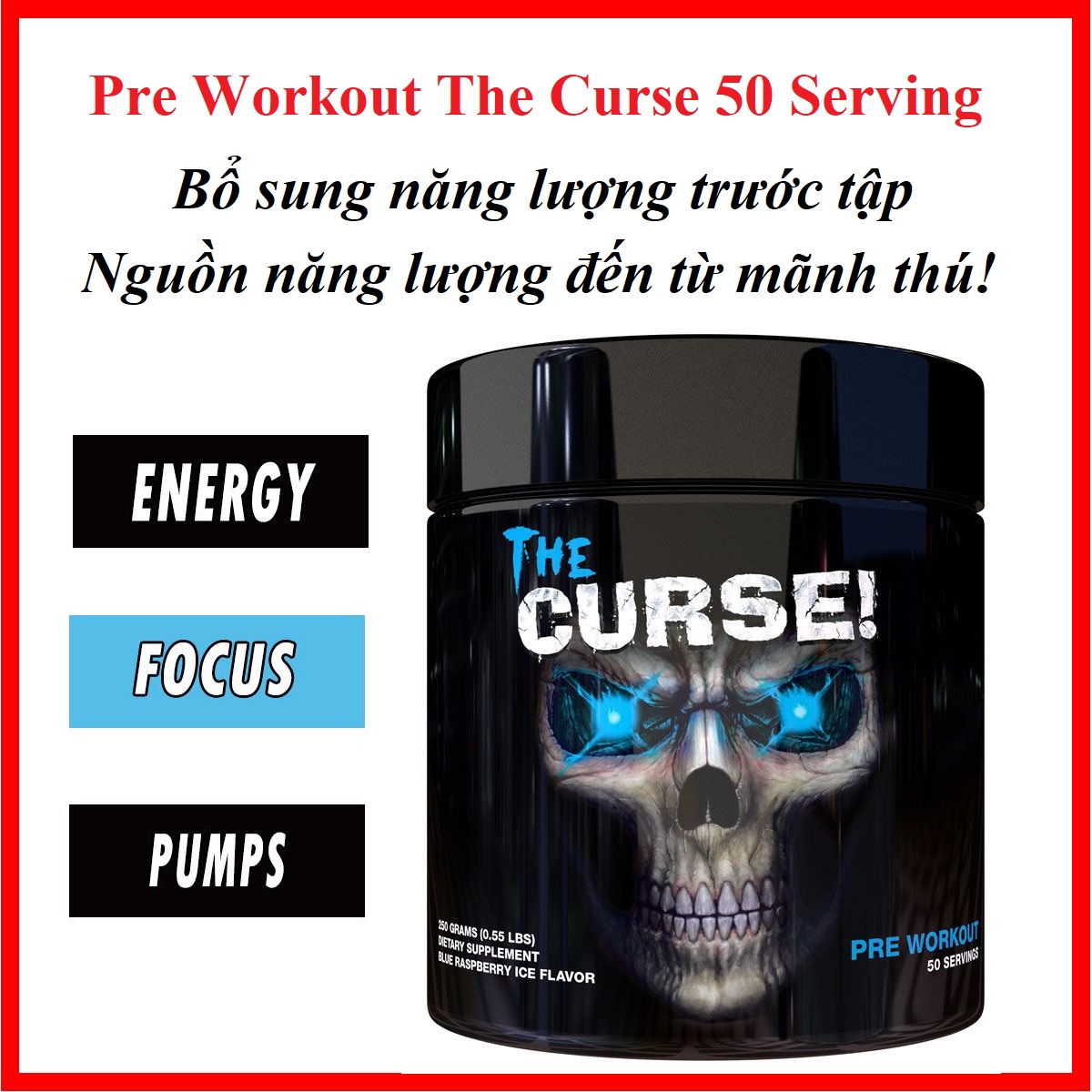 Pre Workout The Curse 50 lần dùng - Hỗ Trợ tăng lực, năng lượng trước tập thể thao, tăng sức mạnh tâp luyên