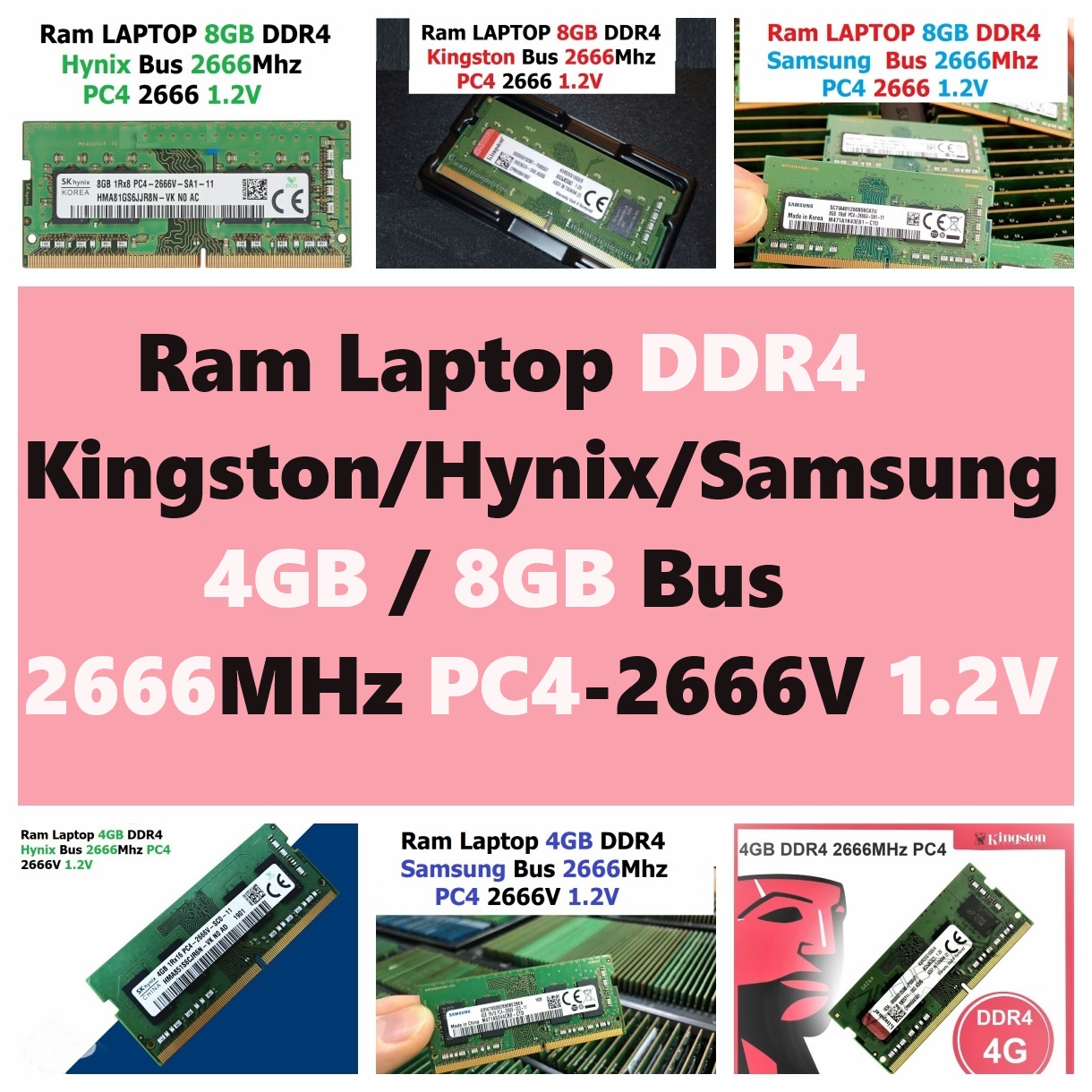 Ram 4GB / 8GB DDR4 các hãng Hynix / Samsung / Kington Bus 2666Mhz PC4 2666V 1.2V Dùng Cho Laptop Macbook Máy Tính Xách Tay (Mã SP: SKU328-v9i)