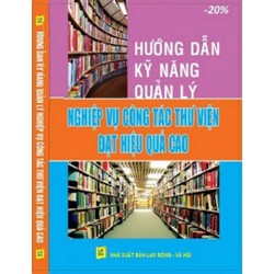 Hướng dẫn kỹ năng quản lý nghiệp vụ công tác thư viện đạt hiệu quả cao