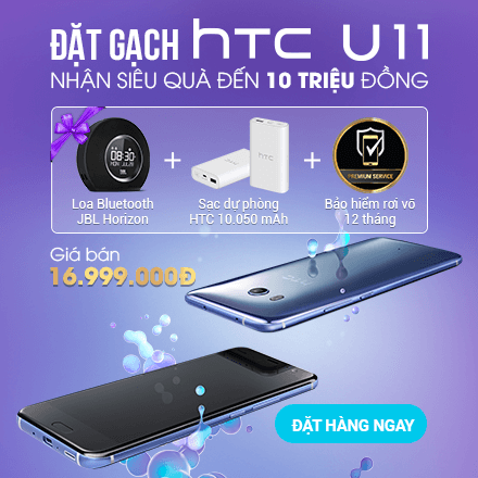 Đặt Trước HTC U11 - Nhận Siêu Quà