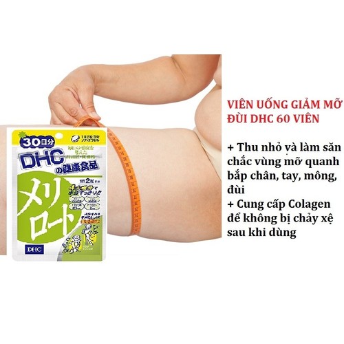 VIÊN UỐNG GIẢM MỠ ĐÙI, BẮP CHÂN, TAY 60 VIÊN DHC NỘI ĐỊA NHẬT BẢN