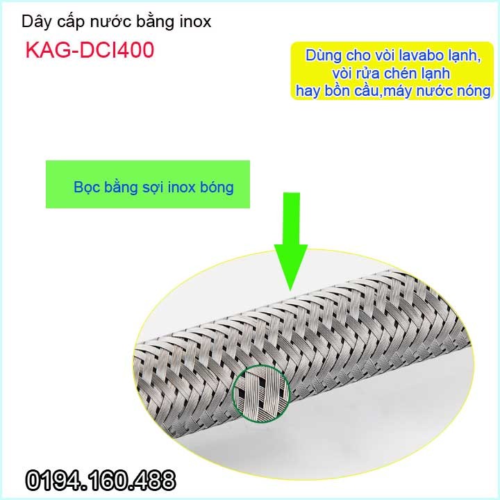 DÂY CẤP NƯỚC INOX KAG-DCI400