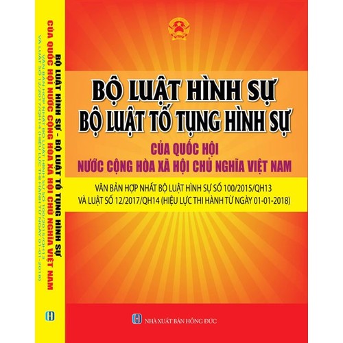 Bộ luật hình sự - Bộ luật tố tụng hình sự của quốc hội nước Việt Nam