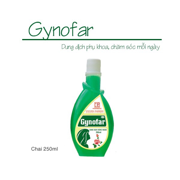 Dung Dịch Vệ Sinh Phụ Nữ Gynofar 250ml