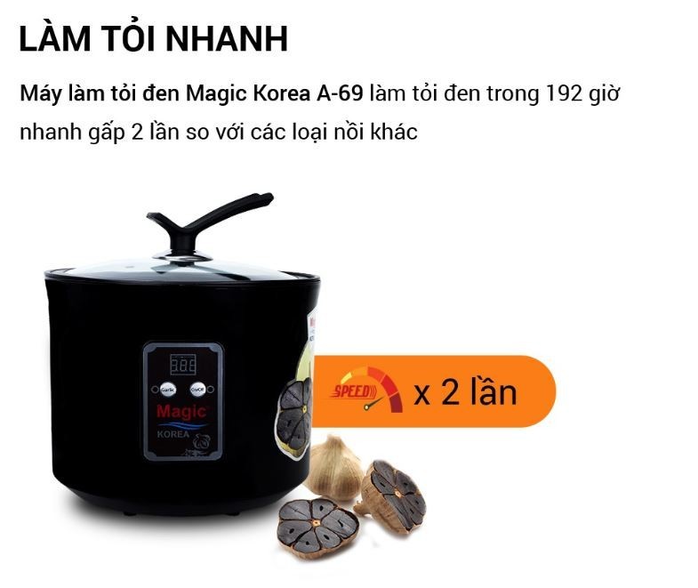 MÁY LÀM TỎI ĐEN MAGIC KOREA A69
