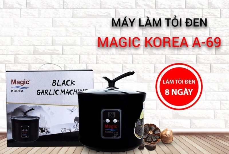 MÁY LÀM TỎI ĐEN MAGIC KOREA A69