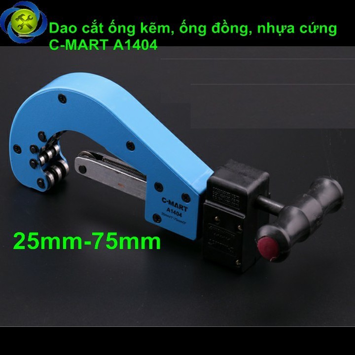 Dao cắt ống kẽm C-Mart A1404-75 25mm-75mm 1