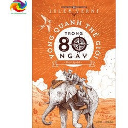 Vòng Quanh Thế Giới Trong 80 Ngày Vòng Quanh Thế Giới Trong 80 Ngày