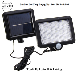 Đèn Led Năng Lượng Mặt Trời 56 Mắt Led  - 100 Mắt Led COB - 120 Mắt Led COB Pin Tách Rời - Cảm Biến 3 Chế Độ