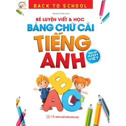 Back To School - Bé Luyện Viết & Học Bảng Chữ Cái Tiếng Anh