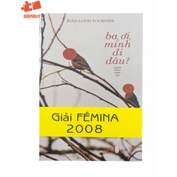 Ba Ơi, Mình Đi Đâu?