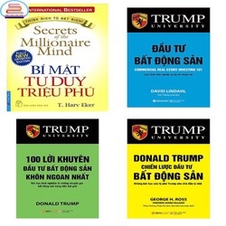COMBO 4 CUỐN BÍ MẬT TƯ DUY TRIỆU PHÚ+ 100 LỜI KHUYÊN ĐẦU TƯ BẤT ĐỘNG SẢN+ ĐẦU TƯ BẤT ĐỘNG SẢN+ CHIẾN LƯỢC ĐẦU TƯ BẤT ĐỘNG SẢN KHÔN NGOAN NHẤT – TV2229