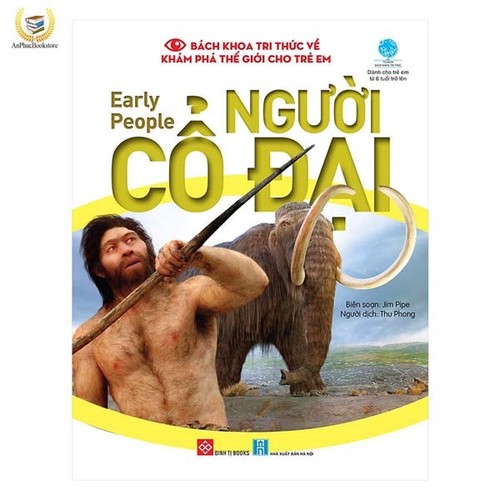 Bách Khoa Tri Thức Về Khám Phá Thế Giới Cho Trẻ Em – Early people – Người Cổ Đại