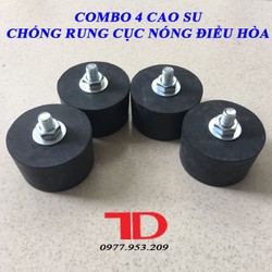 >> BÁO GIÁ COMBO 4 CAO SU CHỐNG RUNG CỤC NÓNG ĐIỀU HOÀ | Shopee Lazada Sendo Tiki mới nhất 114 Combo 4 Cao su chống rung cục nóng điều hòa, đế cao su giảm chấn chống rung