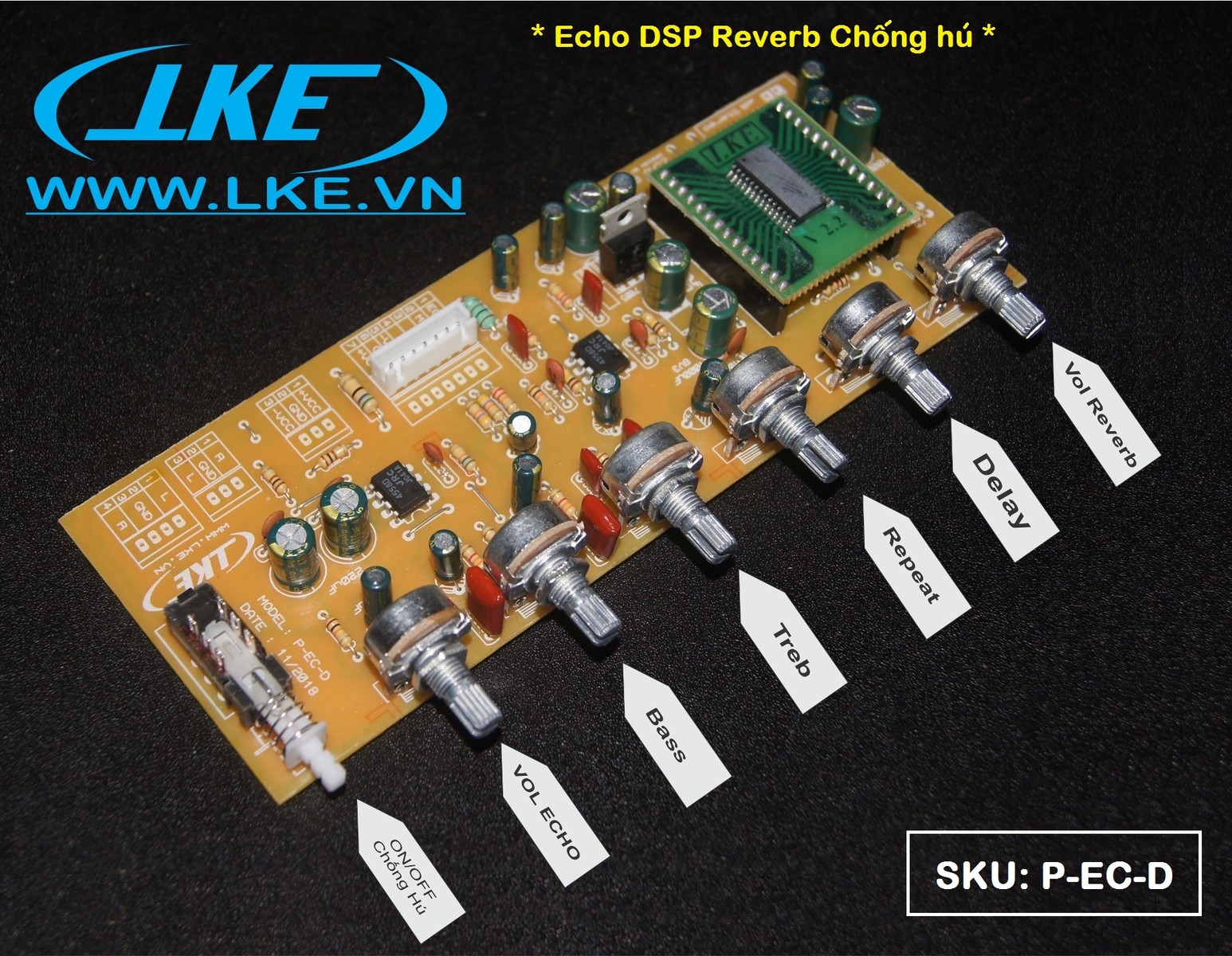 Mạch echo reverb DSP có chống hú LKE