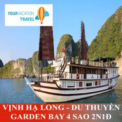 TOUR HẠ LONG 2N1Đ TRÊN DU THUYỀN 4 SAO GARDEN BAY