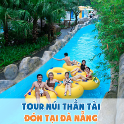 Tour 1N Núi Thần Tài đón tại Đà Nẵng