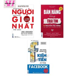 Combo 3 cuốn : Bán hàng bằng trái tim, Bán hàng quảng cáo trên facebook VàĐể trở thành người bán hàng giỏi nhất thế giới – SH-19