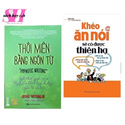 Combo Sách Thôi Miên Bằng Ngôn Từ Và Khéo Ăn Nói Sẽ Có Được Thiên Hạ Tặng file nghe – SH-34