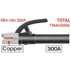 Kềm hàn 300A hiệu TOTAL TWAH3006