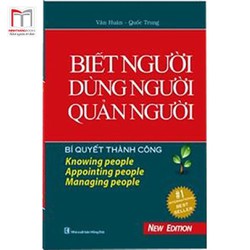 Biết Người Dùng Người Quản Người - Bí quyết thành công - MT8935236415163