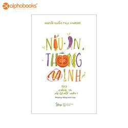 Nấu Ăn Thông Minh - Tập 1: Chúng Ta Ăn Gì Mỗi Ngày?