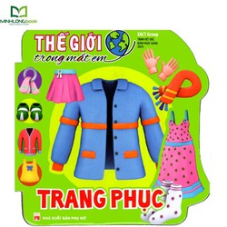 Sách: Thế Giới Trong Mắt Em: Trang Phục Sách: Thế Giới Trong Mắt Em: Trang Phục