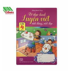 Sách - Vở thực hành luyện viết , viết đúng viết đẹp lớp 4/1