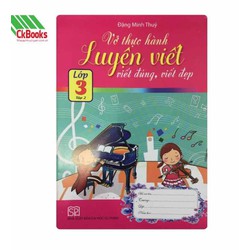 Sách - Vở thực hành luyện viết , viết đúng viết đẹp lớp 3/2