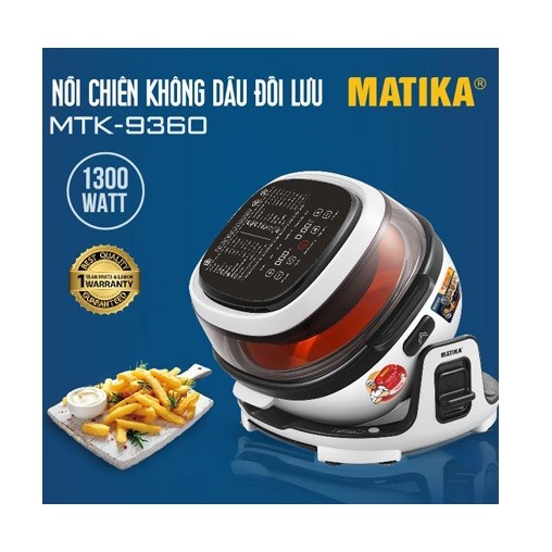 NỒI CHIÊN KHÔNG DẦU MATIKA MTK-9360 6L