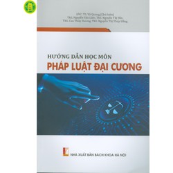 Hướng dẫn học môn Pháp luật đại cương