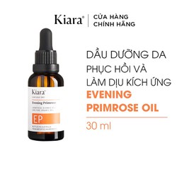 Dầu Dưỡng Da Phục Hồi Và Làm Dịu Kích Ứng Kiara Evening Primrose Oil 30ml