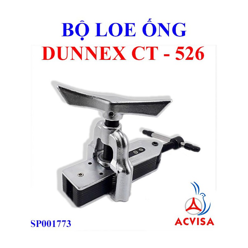 BỘ LOE ỐNG DUNNEX CT-526 ( kẹp tay điều chỉnh từ 6.35 tới 19.05) – SP001773
