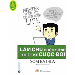 Làm Chủ Cuộc Sống, Thiết Kế Cuộc Đời