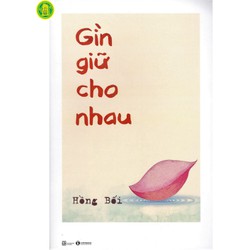Gìn Giữ Cho Nhau