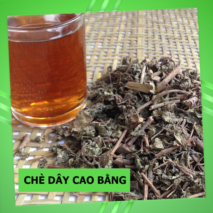 Chè Dây Cao Bằng Nguyên Chất
