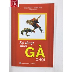 Kỹ Thuật Nuôi Gà Chọi