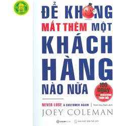Để Không Mất Thêm Một Khách Hàng Nào Nữa