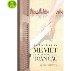 Mẹ Việt Dạy Con Bước Cùng Toàn Cầu