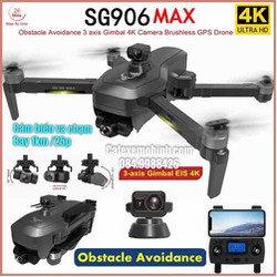 Flycam SG906 Max cảm biến va chạm camera 4k gimbal EIS bay 1km tặng balo bay chuyen nghiệp