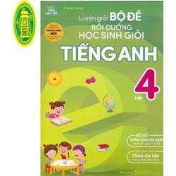 Luyện Giải Bộ Đề Bồi Dưỡng Học Sinh Giỏi Tiếng Anh Lớp 4